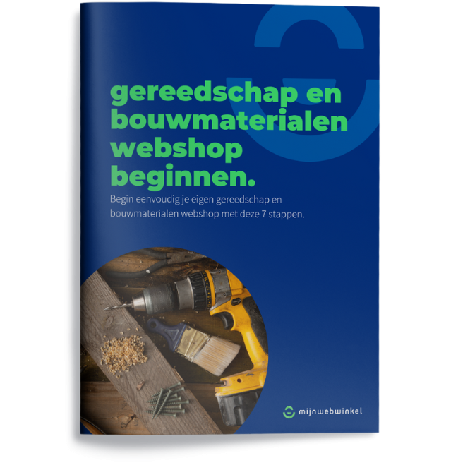 Gereedschap en bouwmaterialen webshop beginnen (gids)
